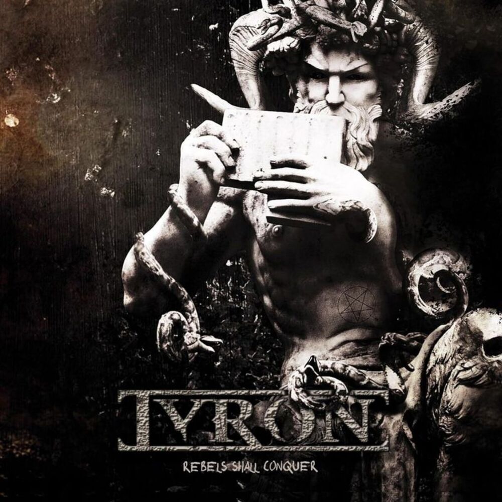 Tyron - Rebels Shall Conquer  CD